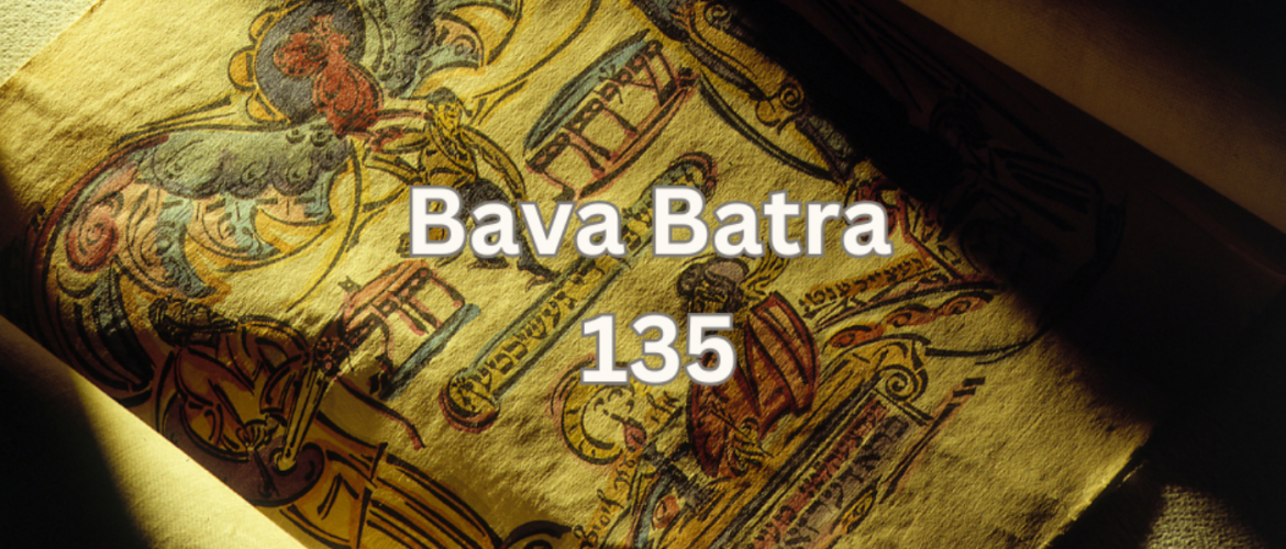 MJL: Napi Talmud - Bava Batra 135